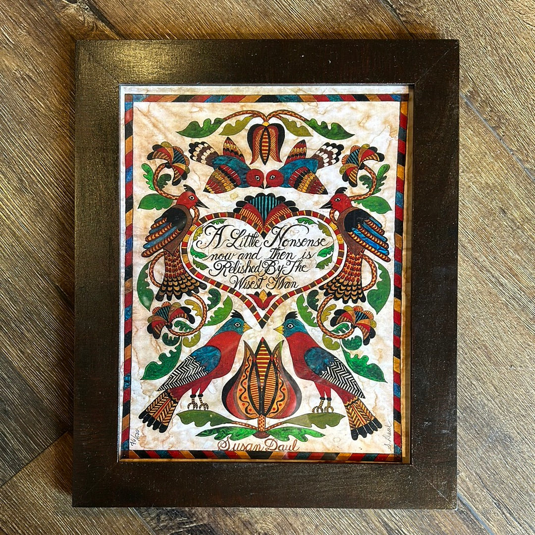 Susan Daul A LITTLE NONSENSE Framed Fraktur