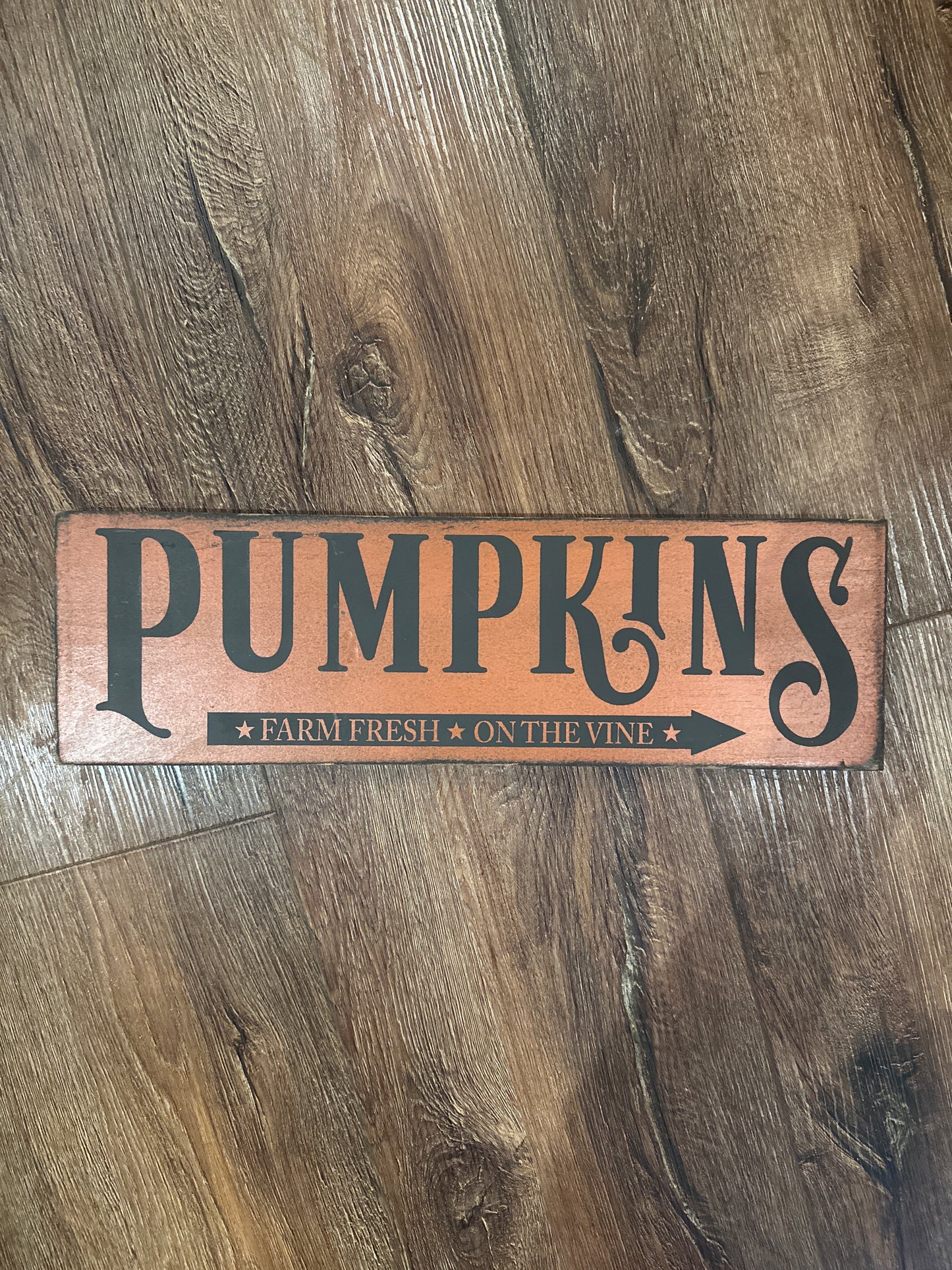 PUMPKINS FARM FRESH ON THE VINE Fall Wooden Sign