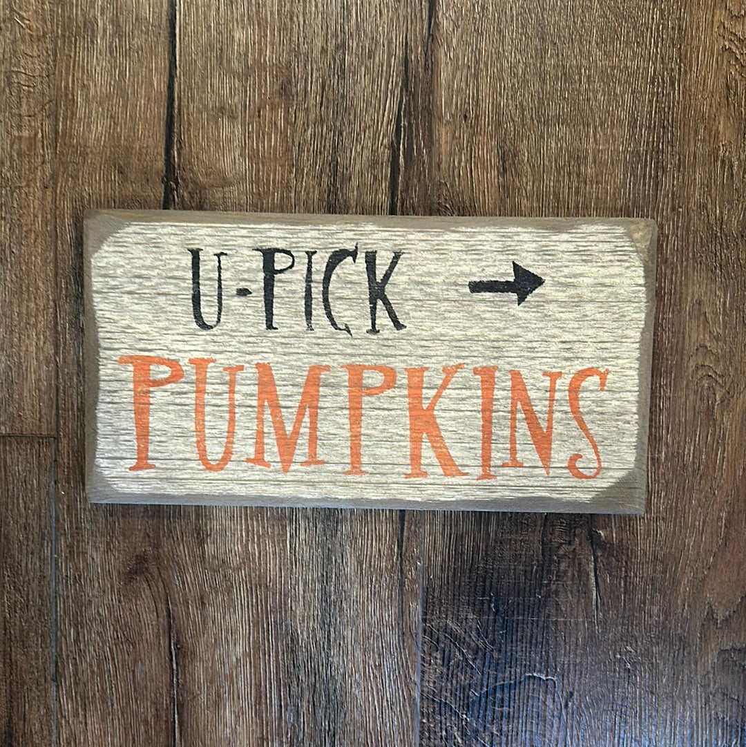 SALE U Pick Pumpkins Sign