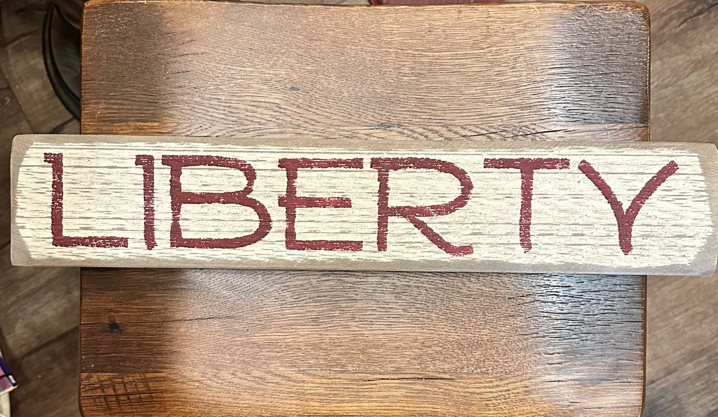 LIBERTY Wooden Sign