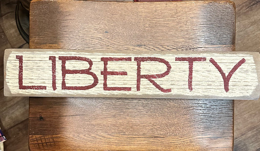 LIBERTY Wooden Sign